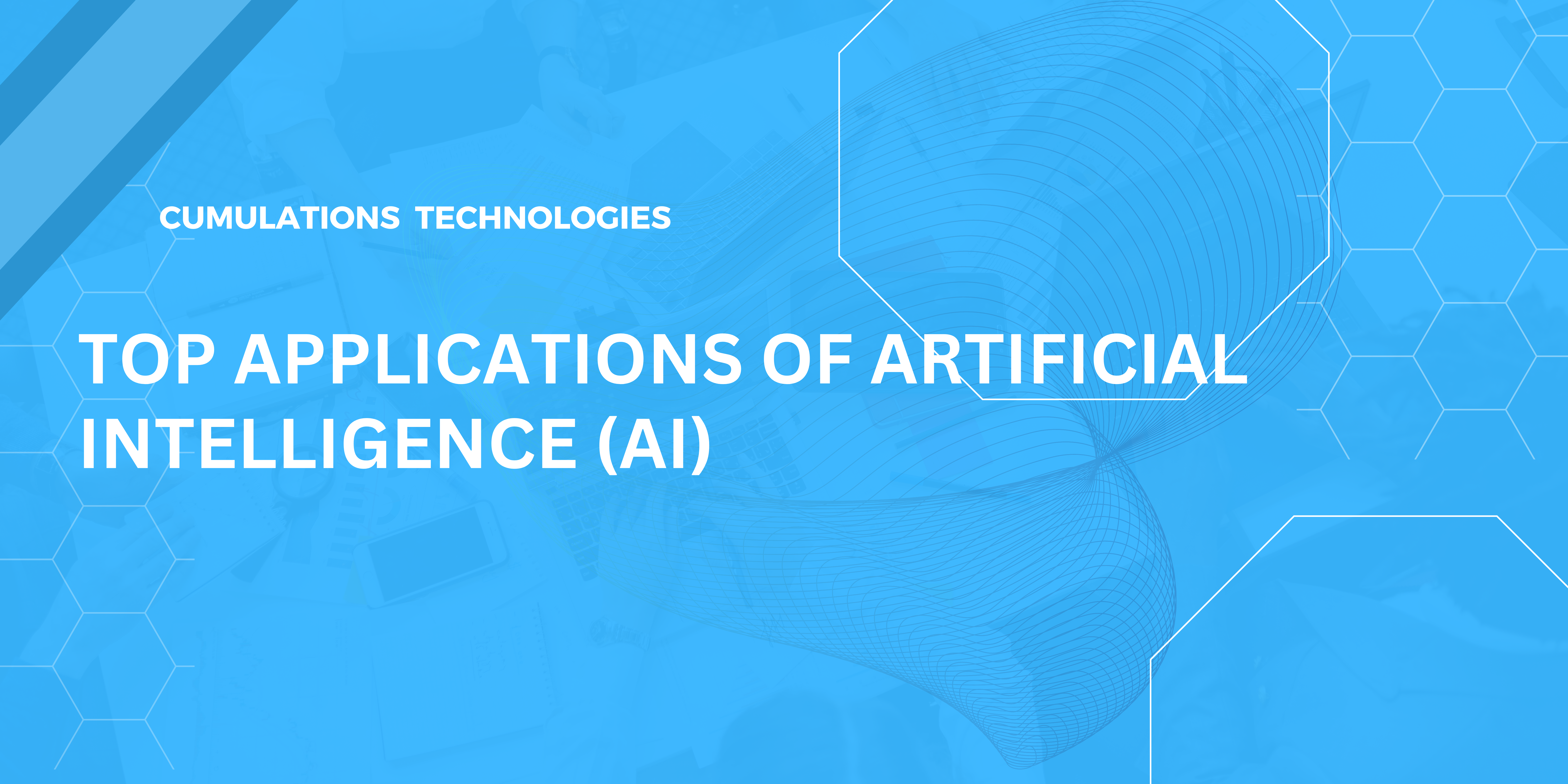 Top Applications of Artificial Intelligence (AI)